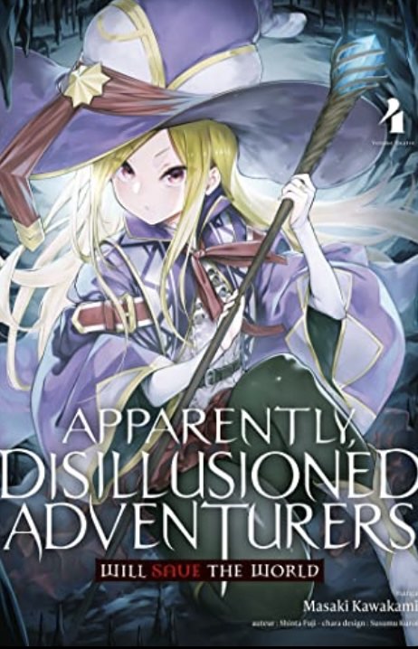 Manga Apparently Disillusioned Adventurers Will Save The World Tome 4