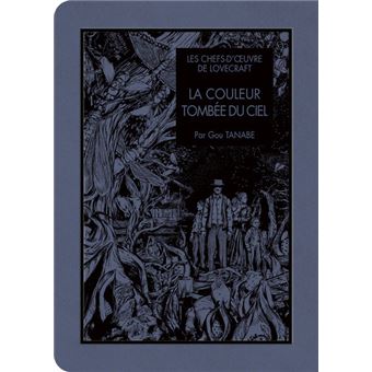 Manga Les Chefs d'Œuvre de Lovecraft - La Couleur Tombée du Ciel